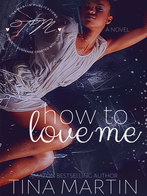 Title details for How to Love Me by Tina Martin - Available